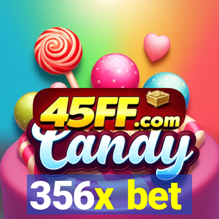 356x bet